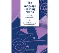 The Language Teaching Matrix: Curriculum, Methodology, and Materials (Cambridge Language Teaching Library)