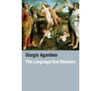 The Language That Remains : Time, History, Language