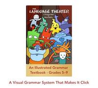 THE LANGUAGE THEATER: A fun, fully-illustrated Grammar Book