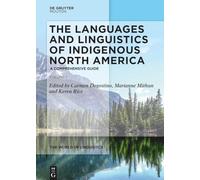 The Languages and Linguistics of Indigenous North America: A Comprehensive Guide, Vol 1: 13 (The World of Linguistics [WOL], 13.1)