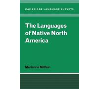 The Languages of Native North America (Cambridge Language Surveys)