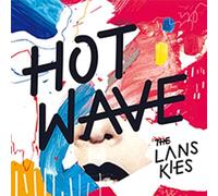 The Lanskies - Hot Wave [VINYL]