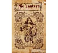 The Lantern Issue Two: The Four Against Darkness Zine, Issue Two (The Lantern Zine)