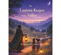 The Lantern Keeper of the Valley