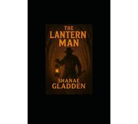 The Lantern Man: Book One (Ordinary Terrors Collection)