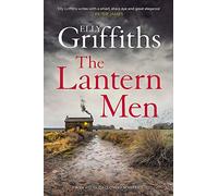 The Lantern Men: Dr Ruth Galloway Mysteries 12