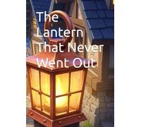 The Lantern That Never Went Out
