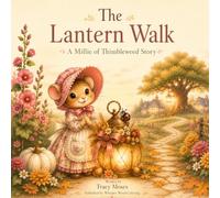 The Lantern Walk: A Millie from Thimbleweed Story (Thimbleweed Series)