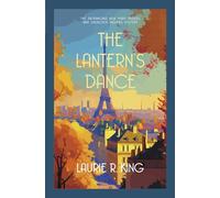 The Lantern's Dance: The intriguing mystery for Sherlock Holmes fans (Mary Russell & Sherlock Holmes)