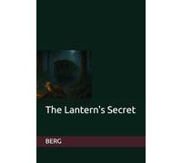 The Lantern's Secret (Birchwood Junior Detectives)