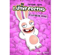 The Lapins Crétins - Tome 05: La vie en rose