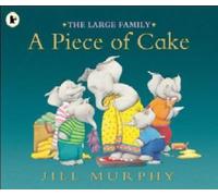 The Large Family: A Piece of Cake