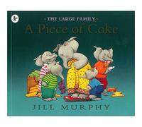 The Large Family: A Piece of Cake