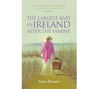 The Largest Baby In Ireland After The Famine