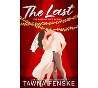 The Last: A friends-to-lovers, marriage pact romantic comedy: 3 (The List)