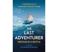 The Last Adventurer: Message in a Bottle