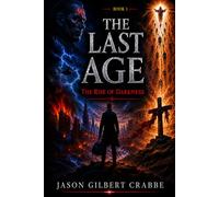 The Last Age: The Rise of Darkness