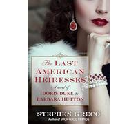 The Last American Heiresses