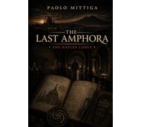 The Last Amphora: Naples Codex: 3
