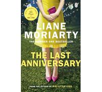 The Last Anniversary: From the bestselling author of Big Little Lies, now an award winning TV series