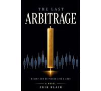 The Last Arbitrage
