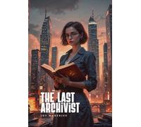 The Last Archivist