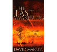 The Last Awakening: A Call to Repentance
