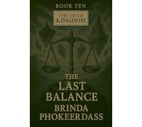 The Last Balance: 10 (The Fifth Kingdom)