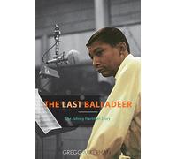 The Last Balladeer: The Johnny Hartman Story (Studies in Jazz): 68