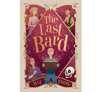The Last Bard: a brand new story from the bestselling author of Who Let the Gods Out