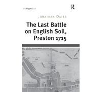 The Last Battle on English Soil, Preston 1715