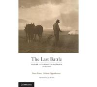 The Last Battle: Soldier Settlement in Australia 1916-1939