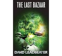 The Last Bazaar (Matt Drake 12): Volume 12