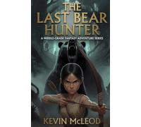 The Last Bear Hunter: A Middle Grade Fantasy Adventure series for Ages 8-12 (The Viking's Apprentice)