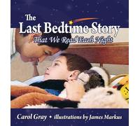 The Last Bedtime Story: That We Read Each Night