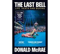 The Last Bell : Life, Death and Boxing
