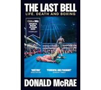 The Last Bell: Life, Death and Boxing