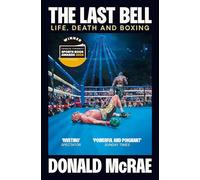 The Last Bell: Life, Death and Boxing