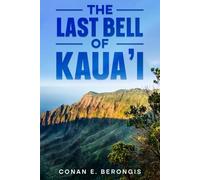 The Last Bell of Kaua'i