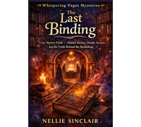 The Last Binding (The Whispering Pages Mysteries)