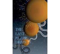 The Last Black Dragon