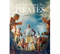 The Last Black Sea Pirates