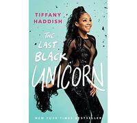 The Last Black Unicorn – A Bestselling Comedian Memoir – Simon & Schuster
