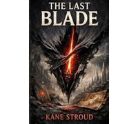 THE LAST BLADE