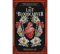The Last Bloodcarver: (The Last Bloodcarver series 1 of 2)