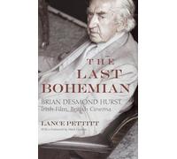 The Last Bohemian: Brian Desmond Hurst, Irish Film, British Cinema (Irish Studies)
