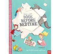 The Last Book Before Bedtime – Nosy Crow