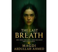 The Last Breath: (The Revenant Cycle, Book One) A dark romantasy where every last breath becomes a weapon.