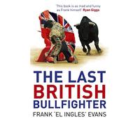 The Last British Bullfighter