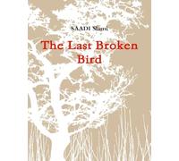 The Last Broken Bird